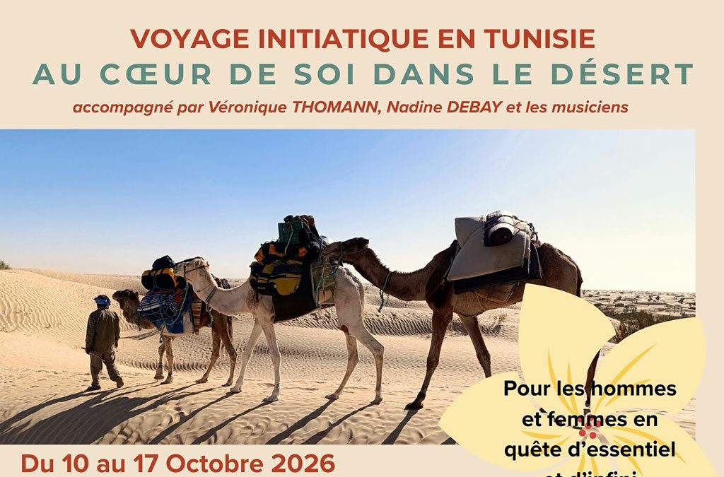 Voyage initiatique “au coeur de soi dans le désert ”