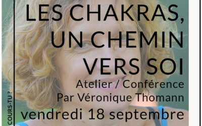 Ateliers-conférences : Les Chakras, un chemin vers soi